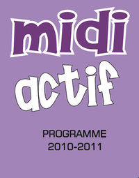 Logo Midi actif - Lien vers le programme 2010-2011 (fichier PDF) 