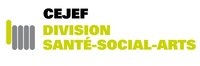 Logo CEJEF - Division Santé-Social-Art - Lien sur le site internet de la Division Santé-Social-Arts