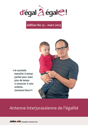 Page de couverture de la revue «d'égal à égalE» - Mars 2013 - Antenne interjurassienne de l'égalité