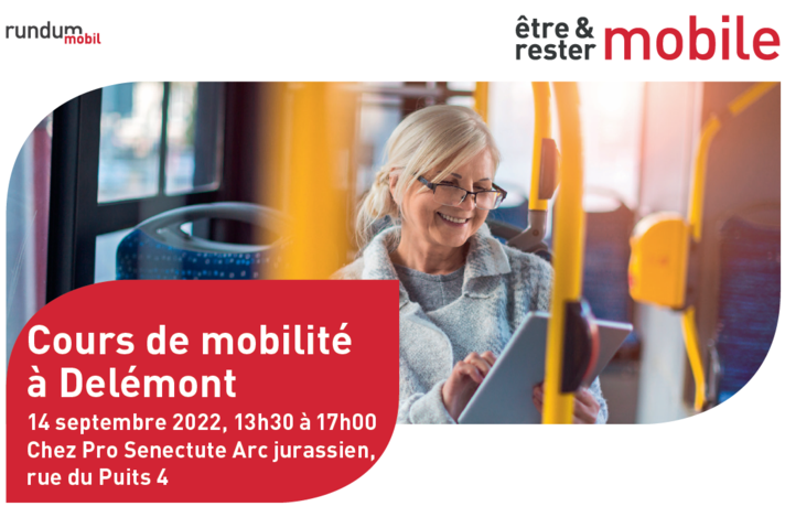 Etre et rester mobile - cours pour les seniors organisé à Delémont le 14 septembre 2022 entre 13h30 et 17h00. (ouverture dans une nouvelle fenêtre)