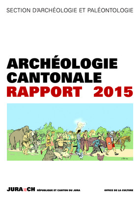 rapport scientifique 2015 de l’archéologie jurassienne